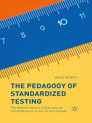 cover image of The Pedagogy of Standardized Testing